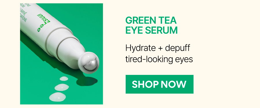 GREEN TEA EYE SERUM