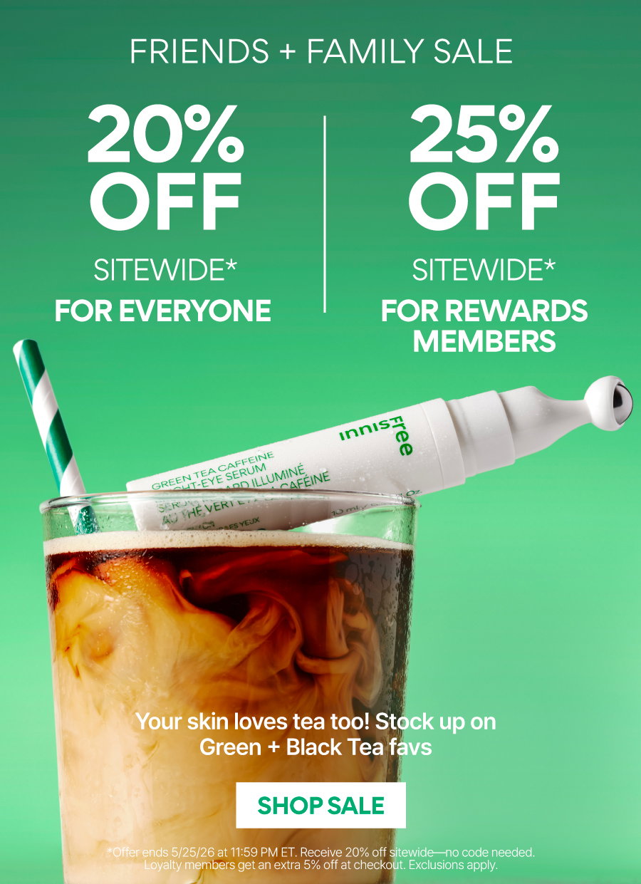 FRIENDS & FAMILY SALE: UP TO 25% OFF