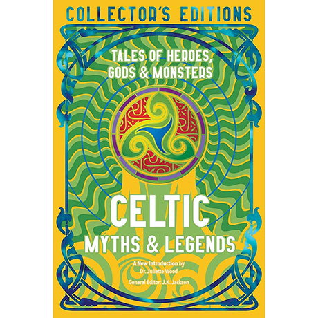Book cover for Celtic Myths & Legends: Tales of Heroes, Myths & Monsters. - Shop Now.