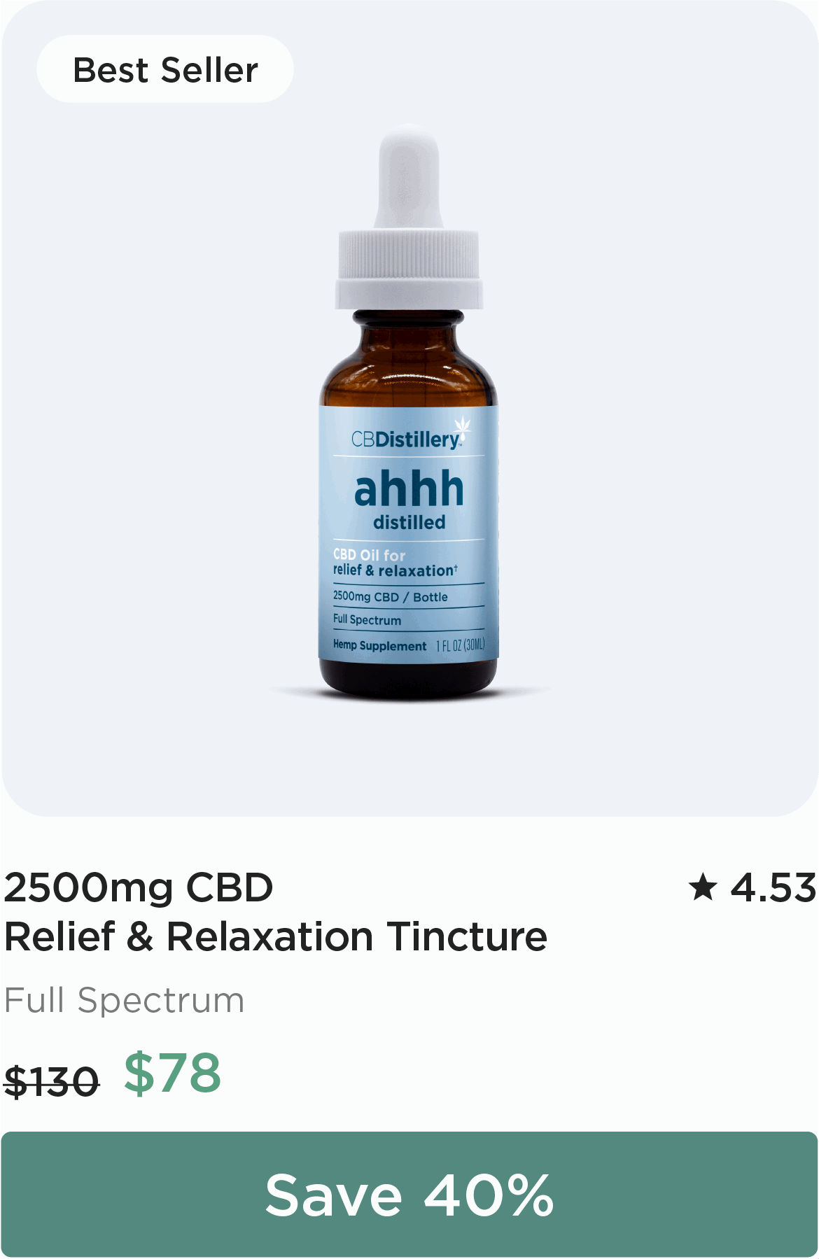 2500mg CBD Relief & Relaxation Tincture, originally $130, now $78. Save 40%