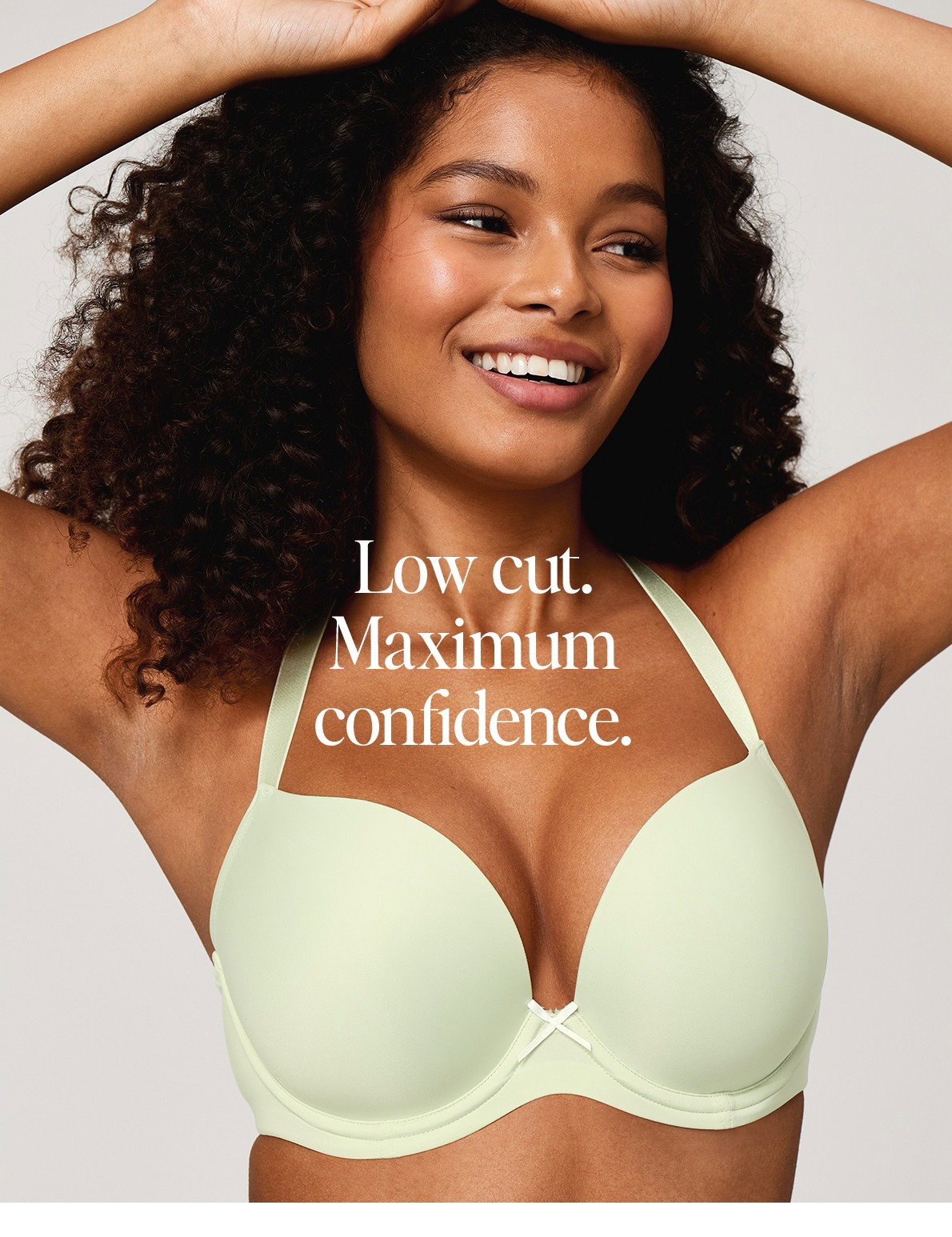 Low cut. Maximum confidence. Sophia wears Faith Plunge Bra in Pistachio.