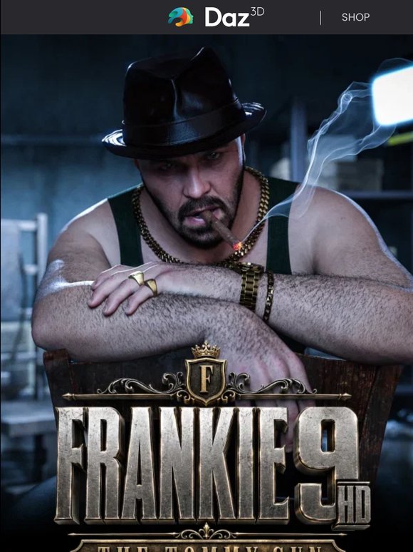 Welcome Frankie "The Tommy Gun" 9