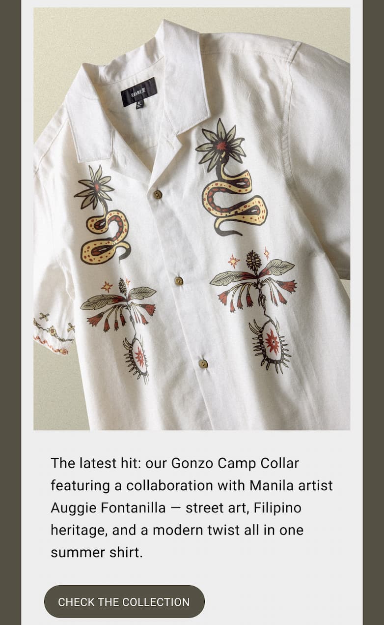 The latest hit: our Gonzo Camp Collar featuring a collaboration with Manila artist Auggie Fontanilla — street art, Filipino heritage, and a modern twist all in one summer shirt.