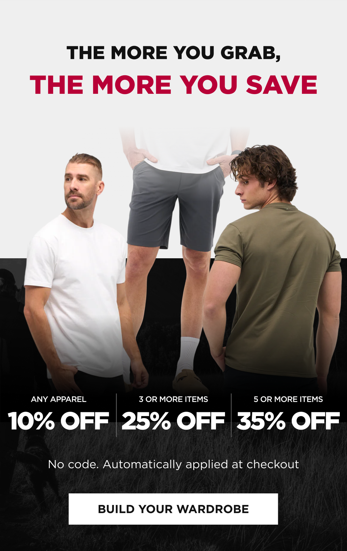 The more you grab,  the more you save  [BUILD YOUR WARDROBE]