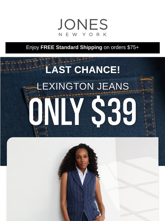 Final Hours! $39 Jeans + 40% Off Sutton Sets