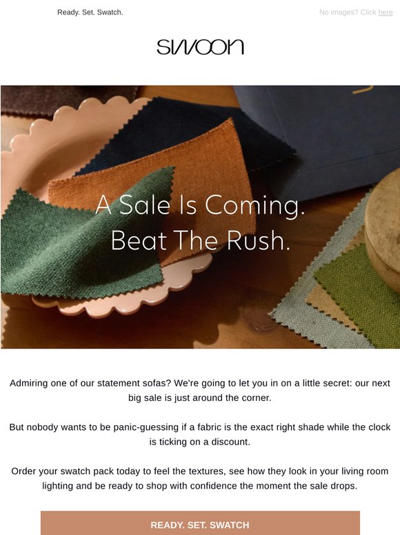 A Sale Is Coming. Beat The Rush.