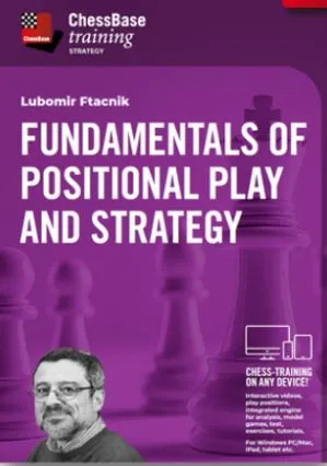 Image of DOWNLOAD - Chessbase Training - Fundamentals of Positional Play and Strategy