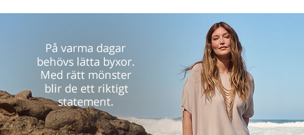 På varma dagar behövs lätta byxor. Med rätt mönster blir de ett riktigt statement.
