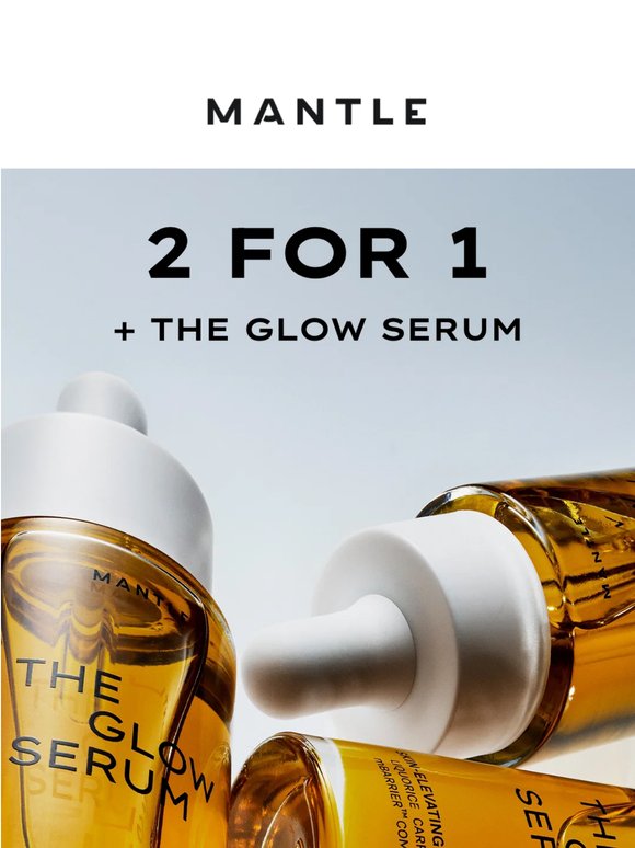 Exclusive pre-access: 2 for 1 + extra gift