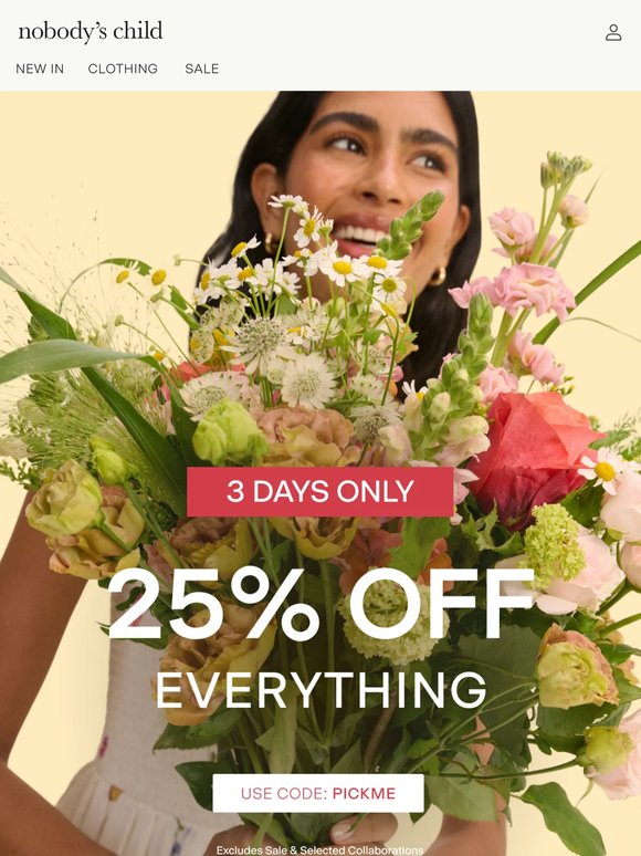 Don't miss: 25% off everything