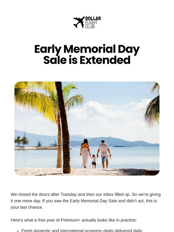 Free year of Premium+ extended — 24 more hours for Early Memorial Day