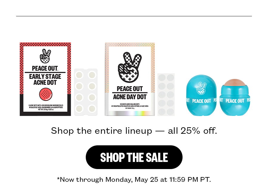 Shop The Entire lineup - all 25% off