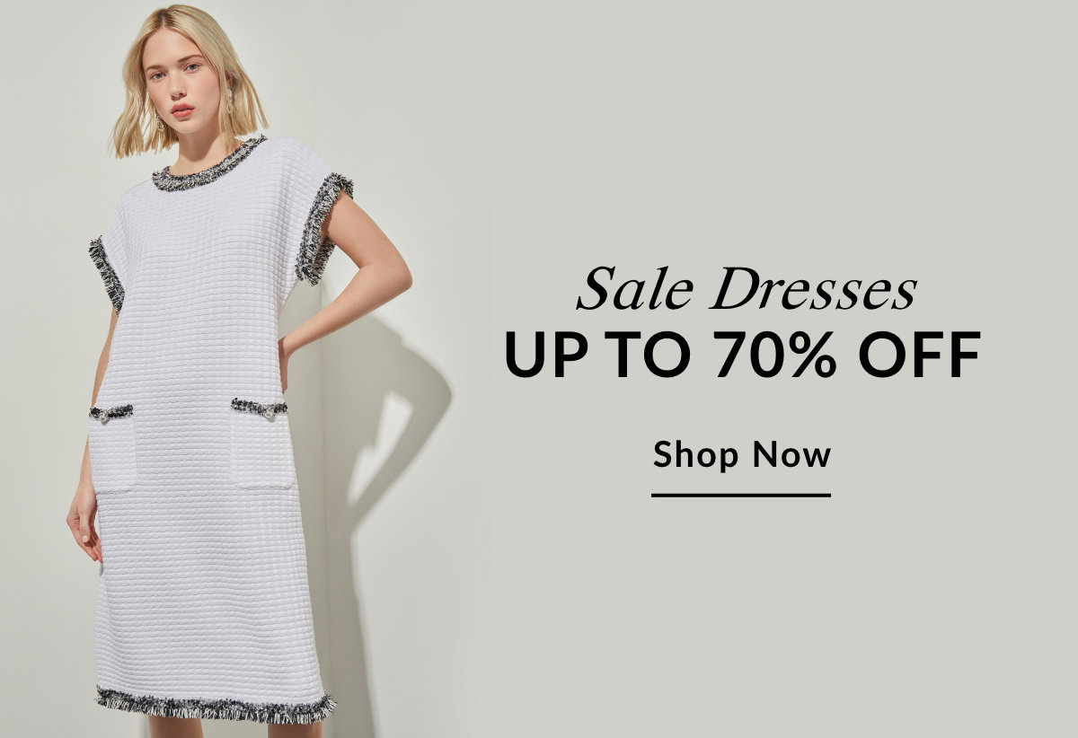 Sale Dresses UP TO 70% OFF - SHOP NOW >>