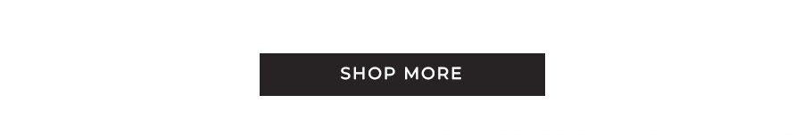 Shop More