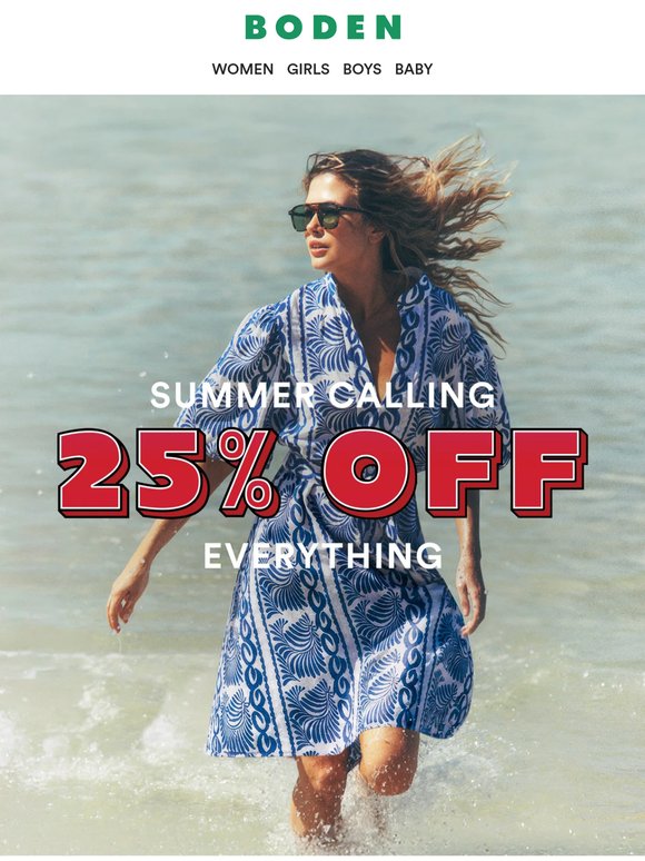 Our top picks, 25% off everything