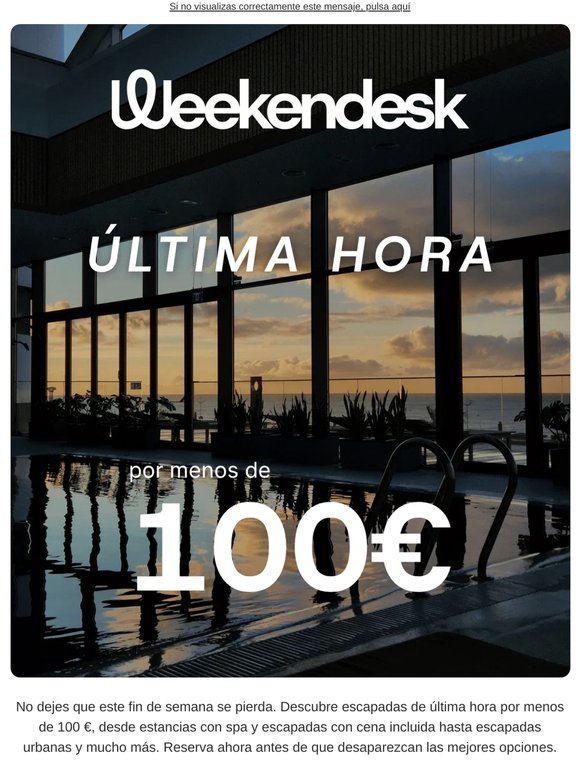 ÚLTIMA HORA escapadas por menos de 100 €