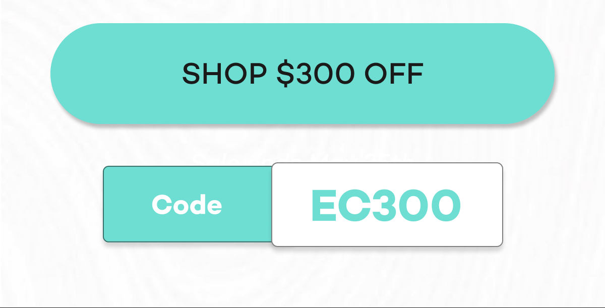 $300 off code: EC300