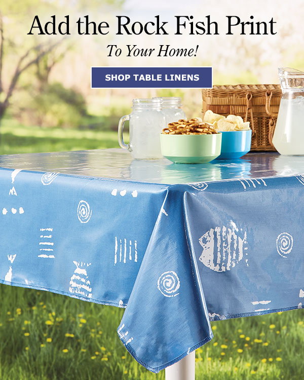 Add the Rock Fish Print to Your Home! Shop Table Linens. Heavy-Duty Print Oilcloth Tablecloth 
