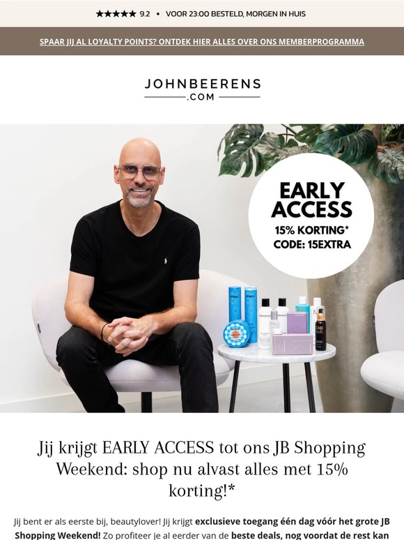 EARLY ACCESS 🔐 15% korting* nog vóór het Shopping Weekend begint