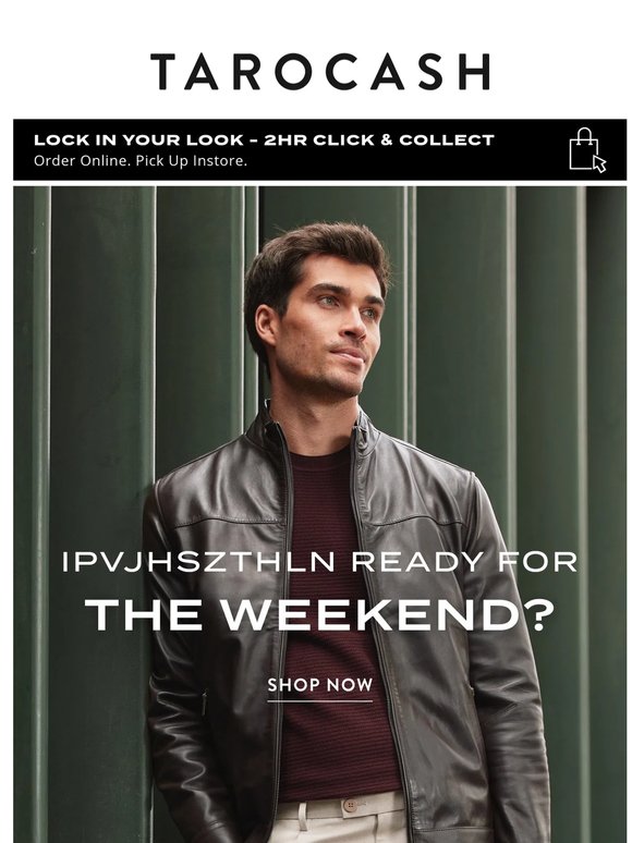 —, Weekend Plans? We’ve Got You