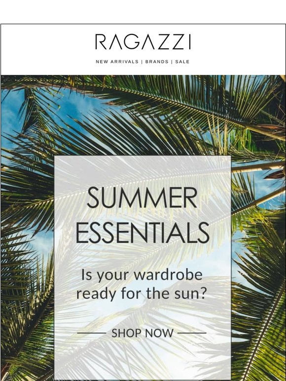 Summer Essentials - Upgrade Your Collection