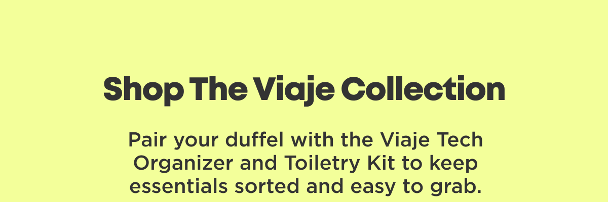 Shop The Viaje Collection