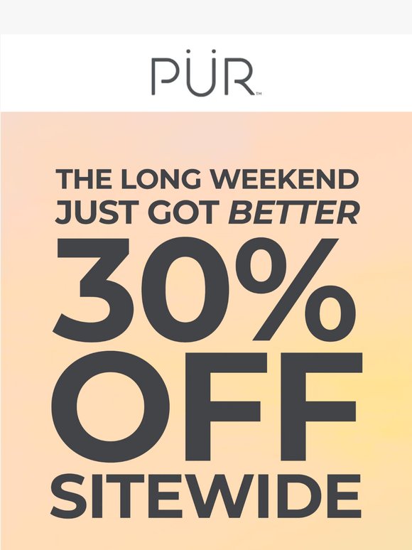 Not a Drill: 30% Off Everything ☀️