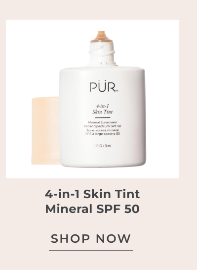 Memorial Day: 30% Off Sitewide - 4-in-1 Skin Tint Mineral SPF 50