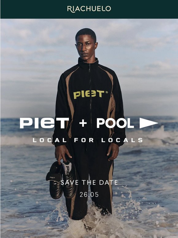 SAVE THE DATE: PIET + POOL