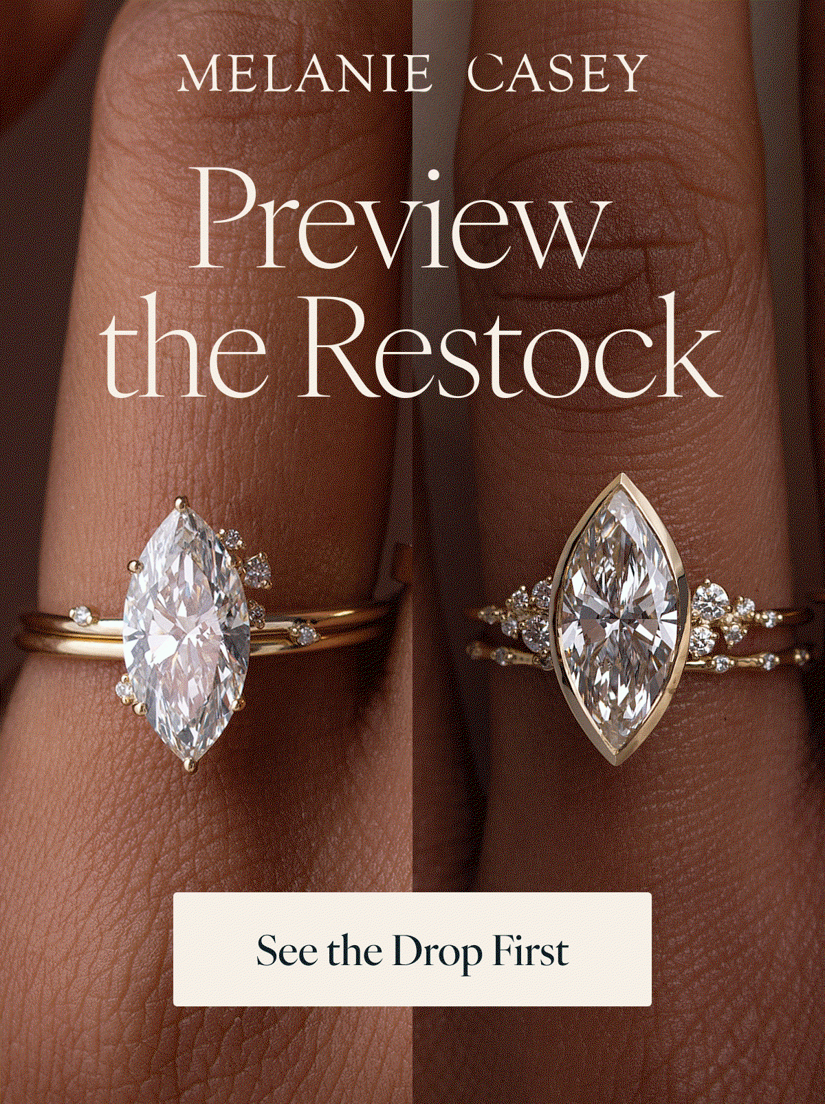 Melanie Casey. Preview the Restock. See the Drop First
