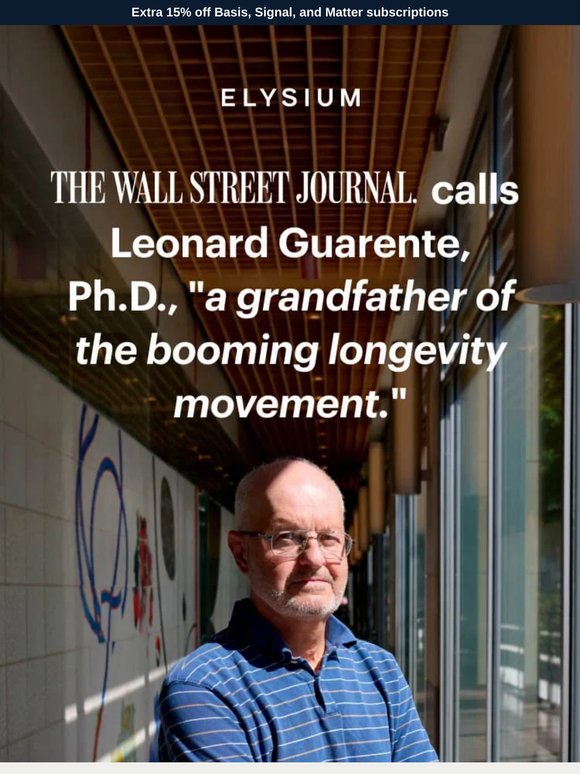 The Wall Street Journal profiles Dr. Guarente—save 15% on featured products