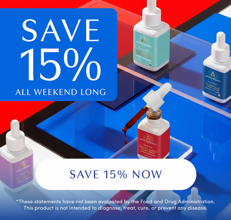 SAVE 15% ALL WEEKEND LONG | SAVE 15% NOW | *These statements have not been evaluated by the Food and Drug Administration. This product is not intended to diagnose, treat, cure, or prevent any disease.