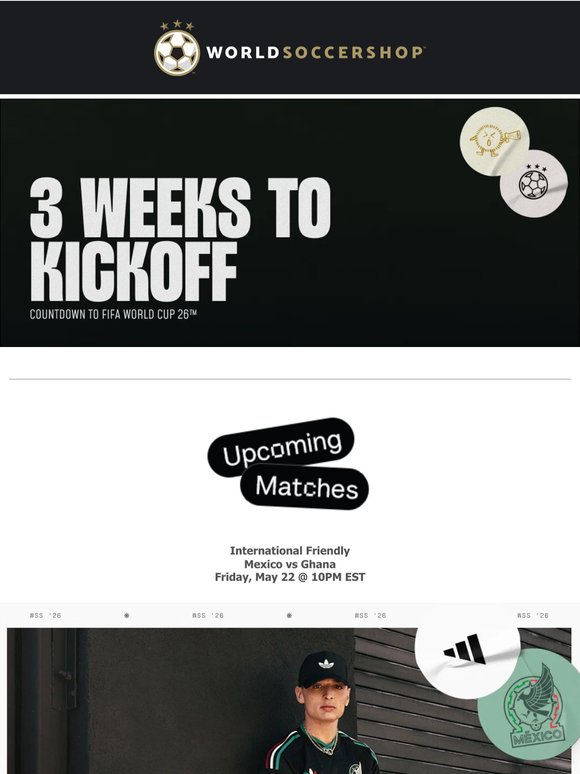 🌎 Only 3 Weeks Until FIFA World Cup 26™!