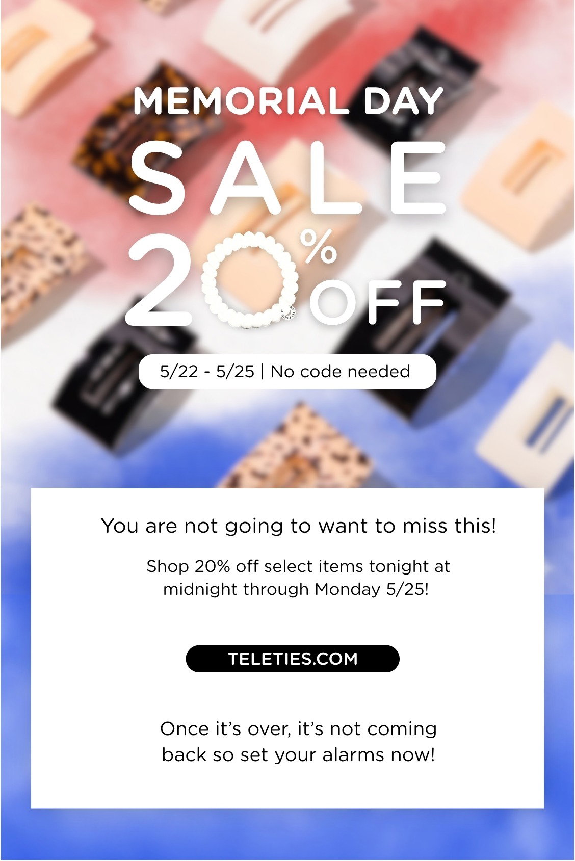 TELETIES Memorial Day Sale