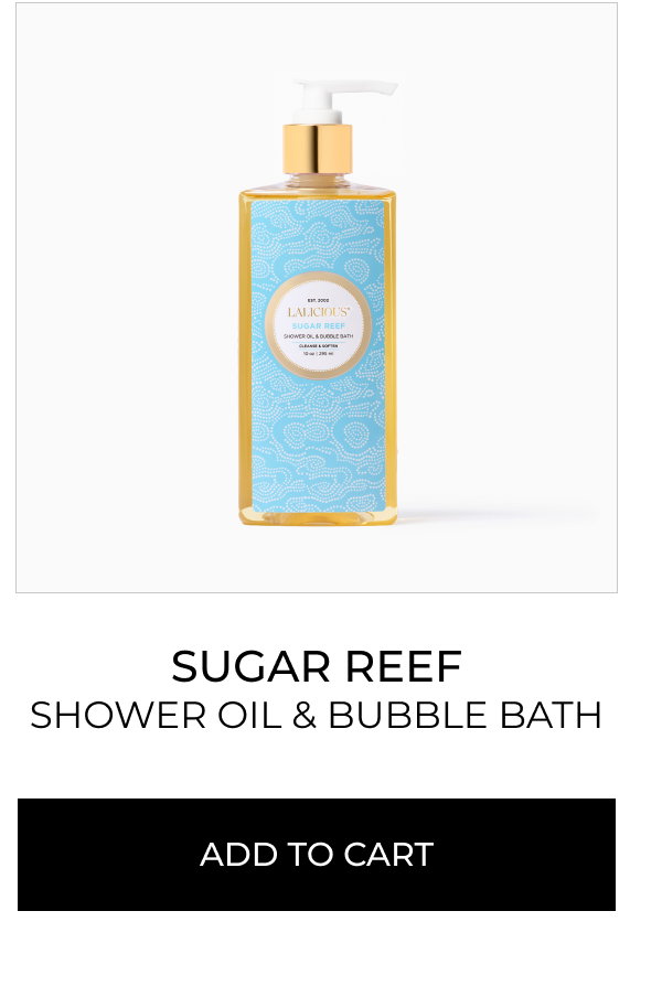 https://www.lalicious.com/products/sugar-reef-shower-oil-bubble-bath SUGAR REEF shower oil & bubble bath Add to cart