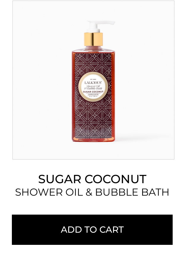 SUGAR COCONUT shower oil & bubble bath Add to cart