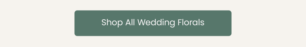 Shop All Wedding Florals