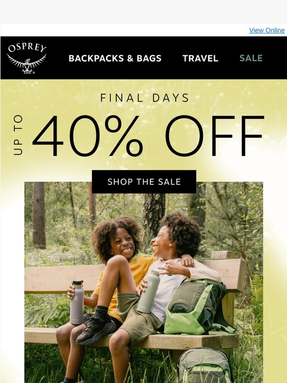Up to 40% off trail-trusted gear ends Monday 🚨