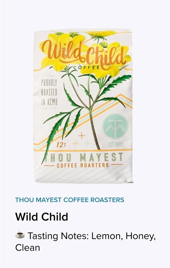 Thou Mayest Coffee Roasters - Wild Child