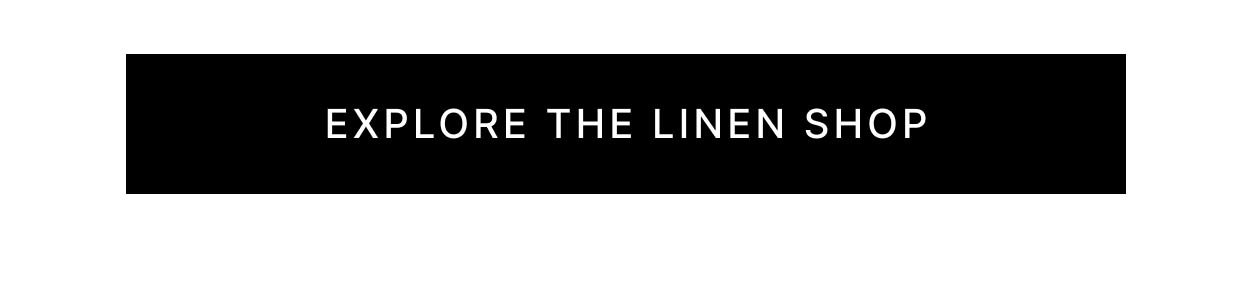 Explore The Linen Shop