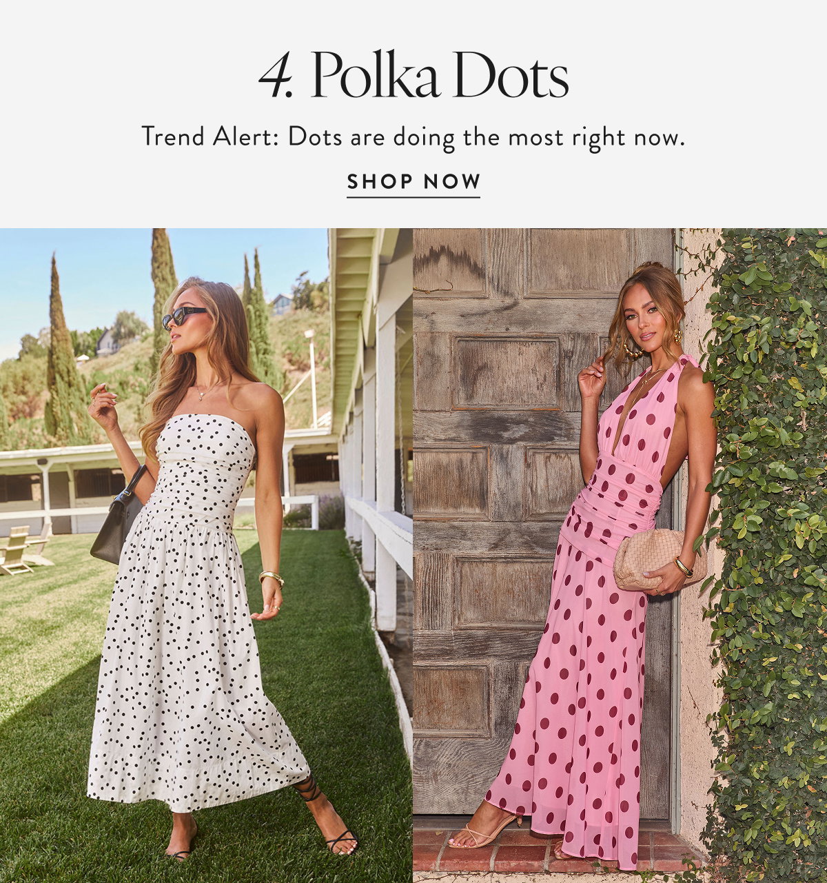 Polka Dots. Shop Now