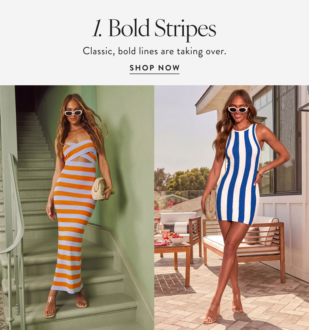 Bold Stripes. Shop Now