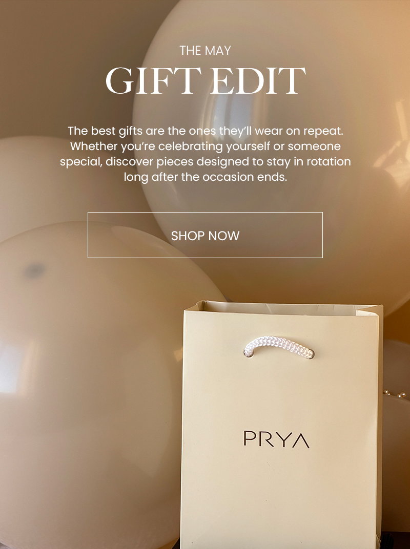 The May Gift Edit