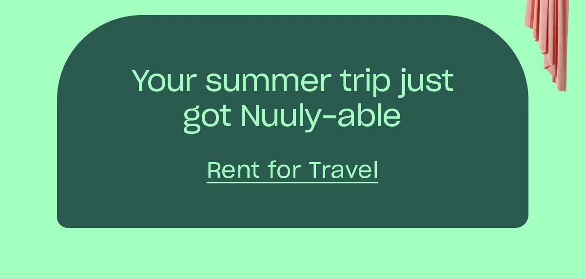 Rent for Summer Travel.