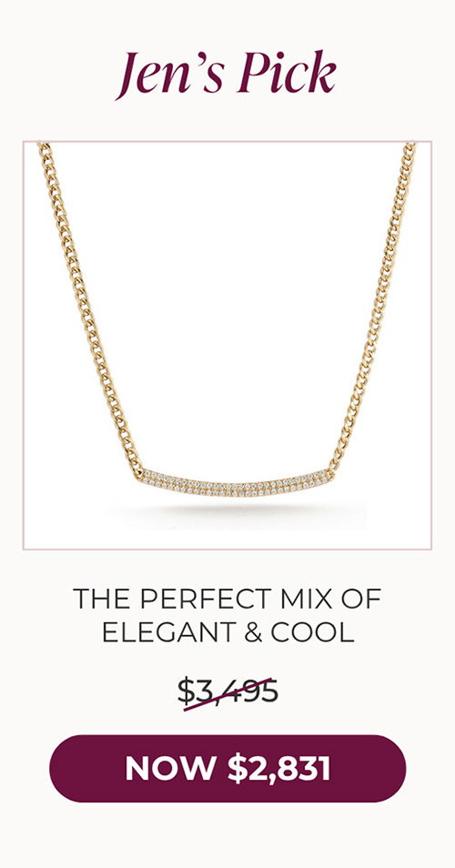 Jen’s Pick | THE PERFECT MIX OF ELEGANT & COOL - NOW $2,831