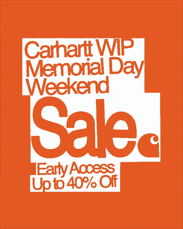 Carhartt WIP Memorial Day Weekend Sale 2026 - Early Access