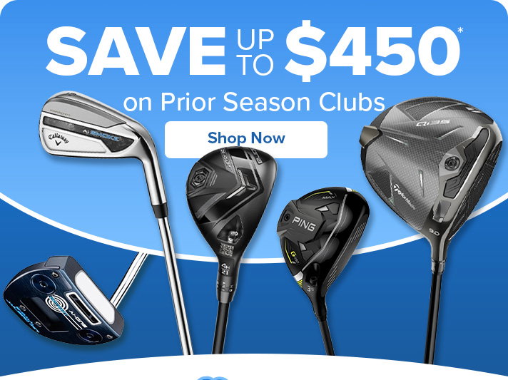 Save up to $450 on Prior Season Golf Clubs