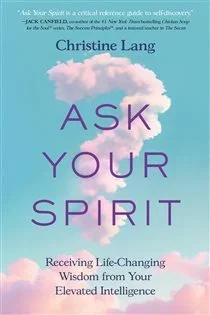 Ask Your Spirit, by Christine Lang