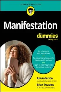 Manifestation For Dummies, by Ani Anderson