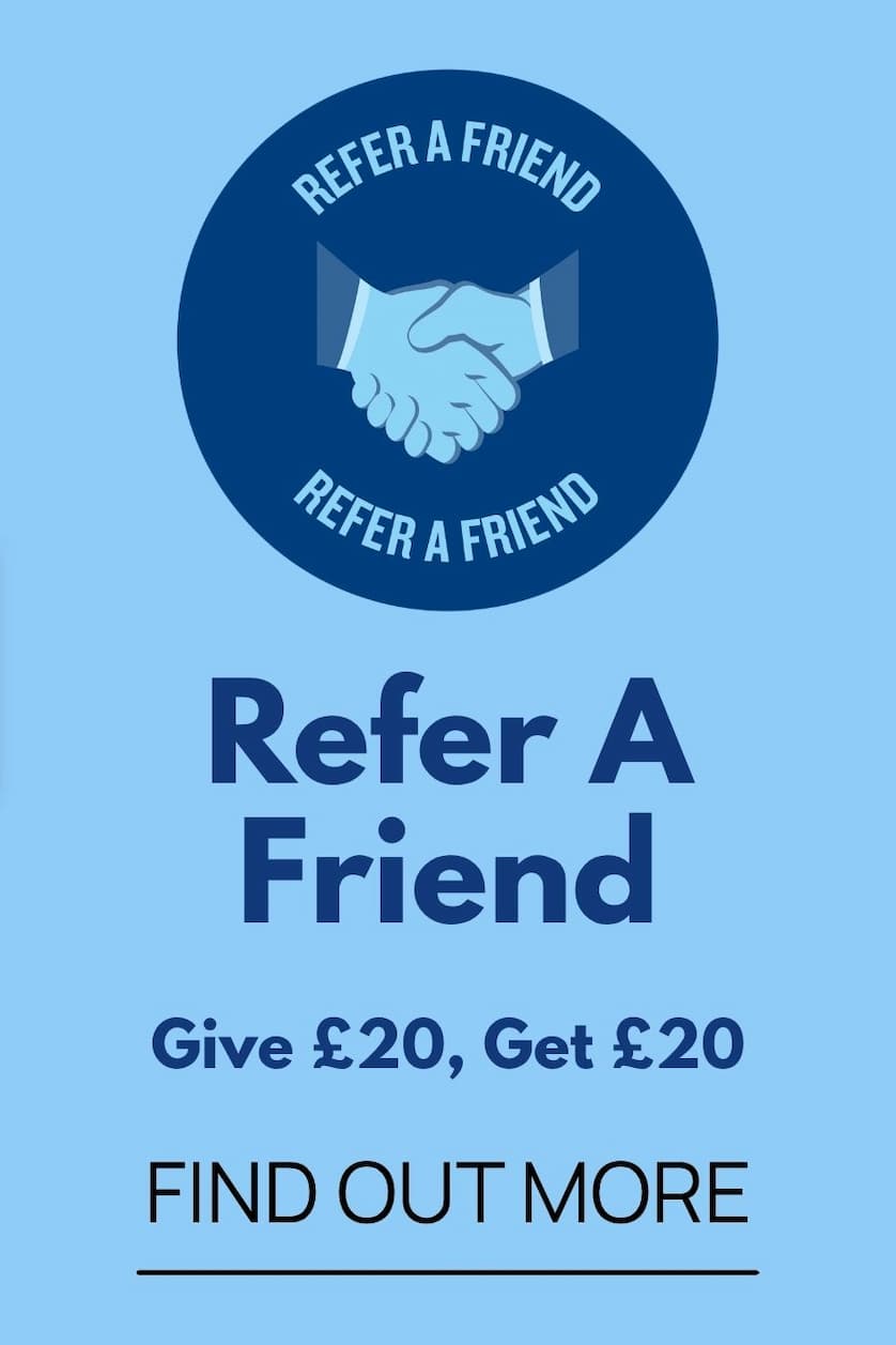 Refer a friend - Give £20, Get £20